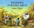 Badger's Parting Gifts, by Susan Varley